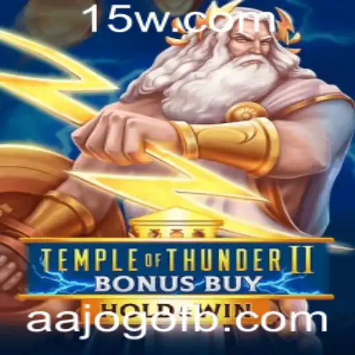Explorando o TempleofThunderIIBonusBuy: A Aventura Divina no Mundo dos Jogos